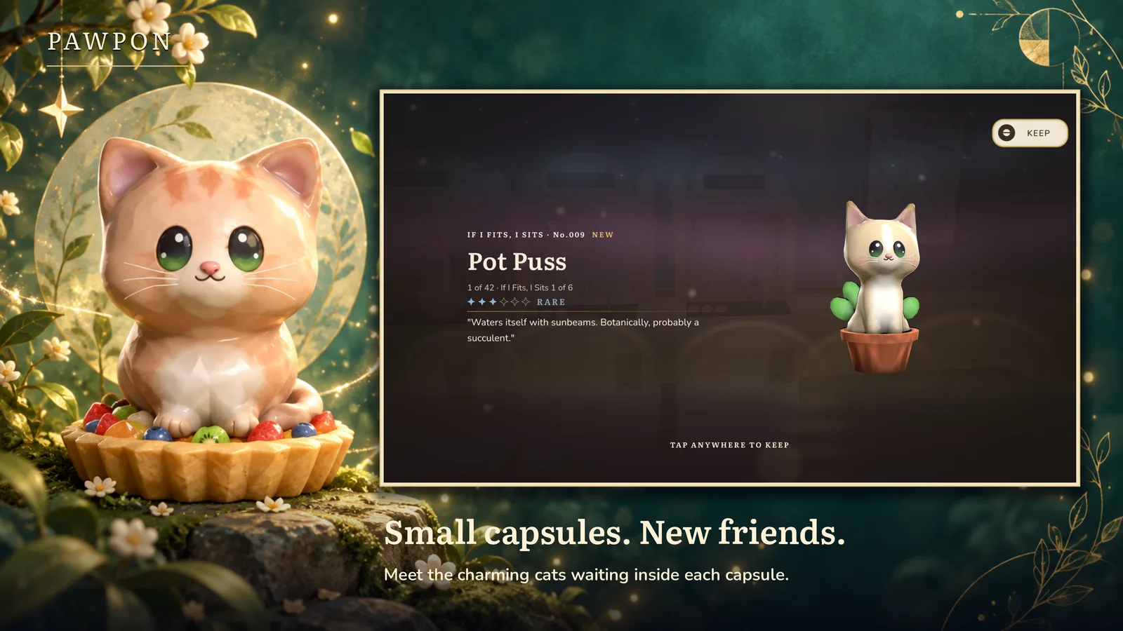 Small capsules. New friends. Work the claw. Meet your next favourite.